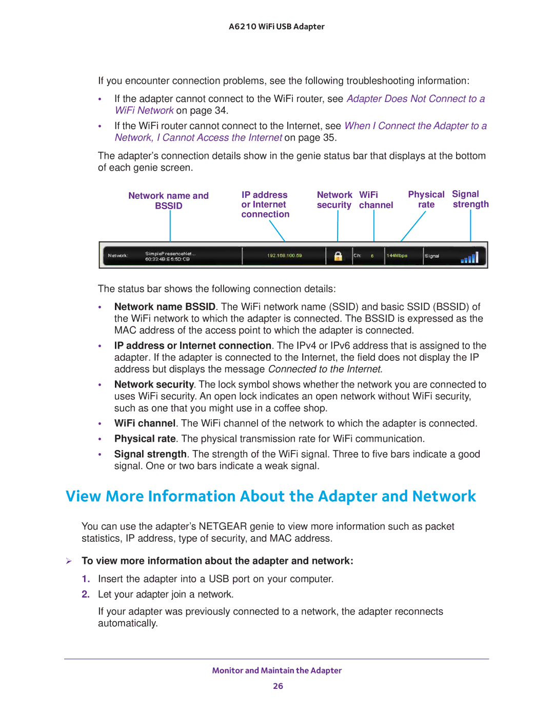 NETGEAR A6210 user manual View More Information About the Adapter and Network 