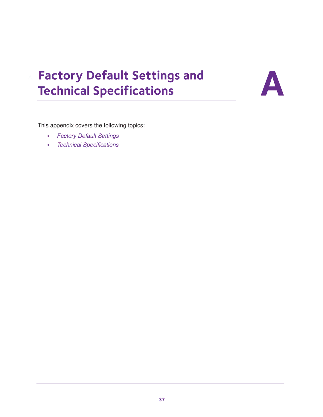 NETGEAR A6210 user manual Factory Default Settings Technical Specifications 