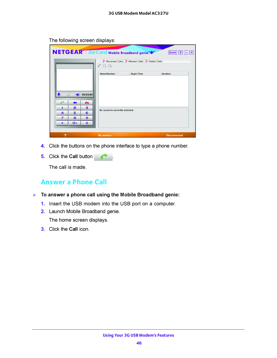 NETGEAR AC327U user manual Answer a Phone Call,  To answer a phone call using the Mobile Broadband genie 