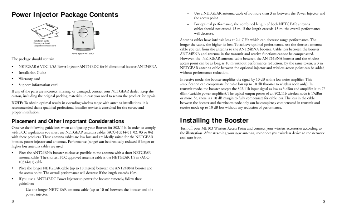 NETGEAR ANT24BDC, ANT24BNA manual Power Injector Package Contents, Installing the Booster 