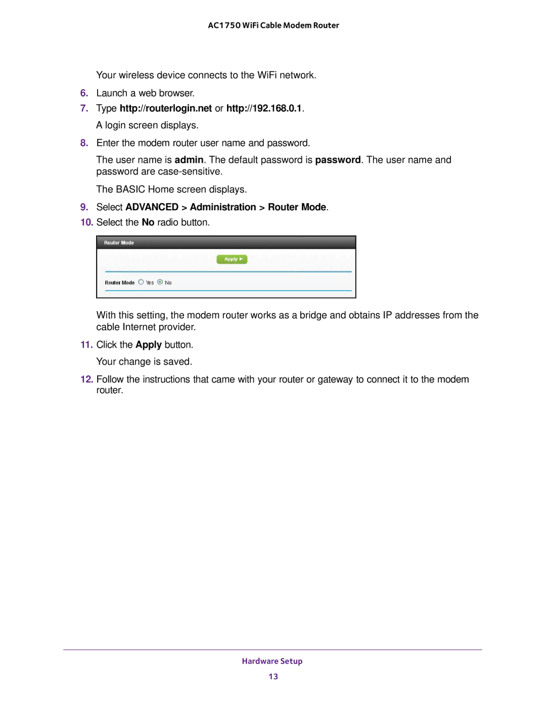 NETGEAR C6300 user manual Select Advanced Administration Router Mode 