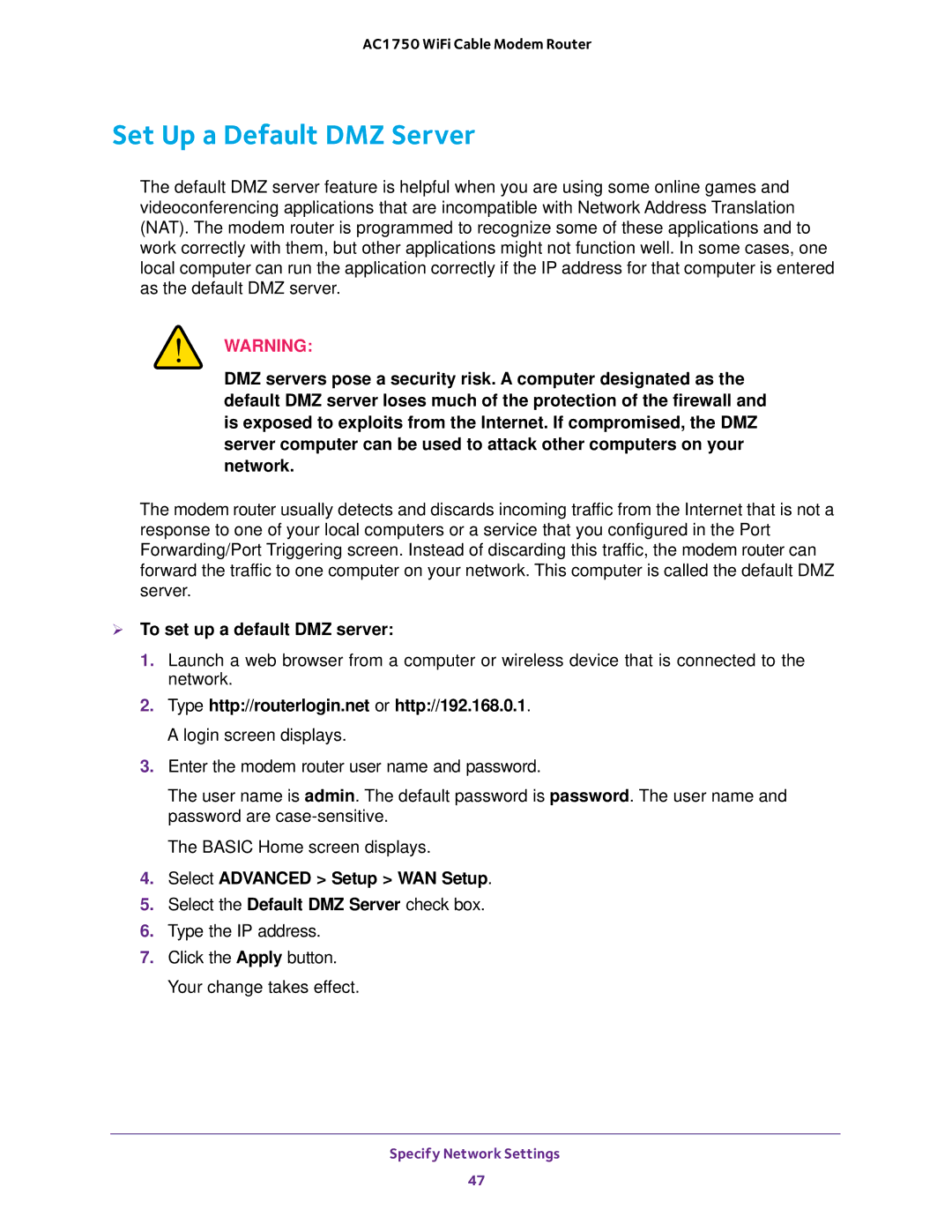 NETGEAR C6300 user manual Set Up a Default DMZ Server,  To set up a default DMZ server 