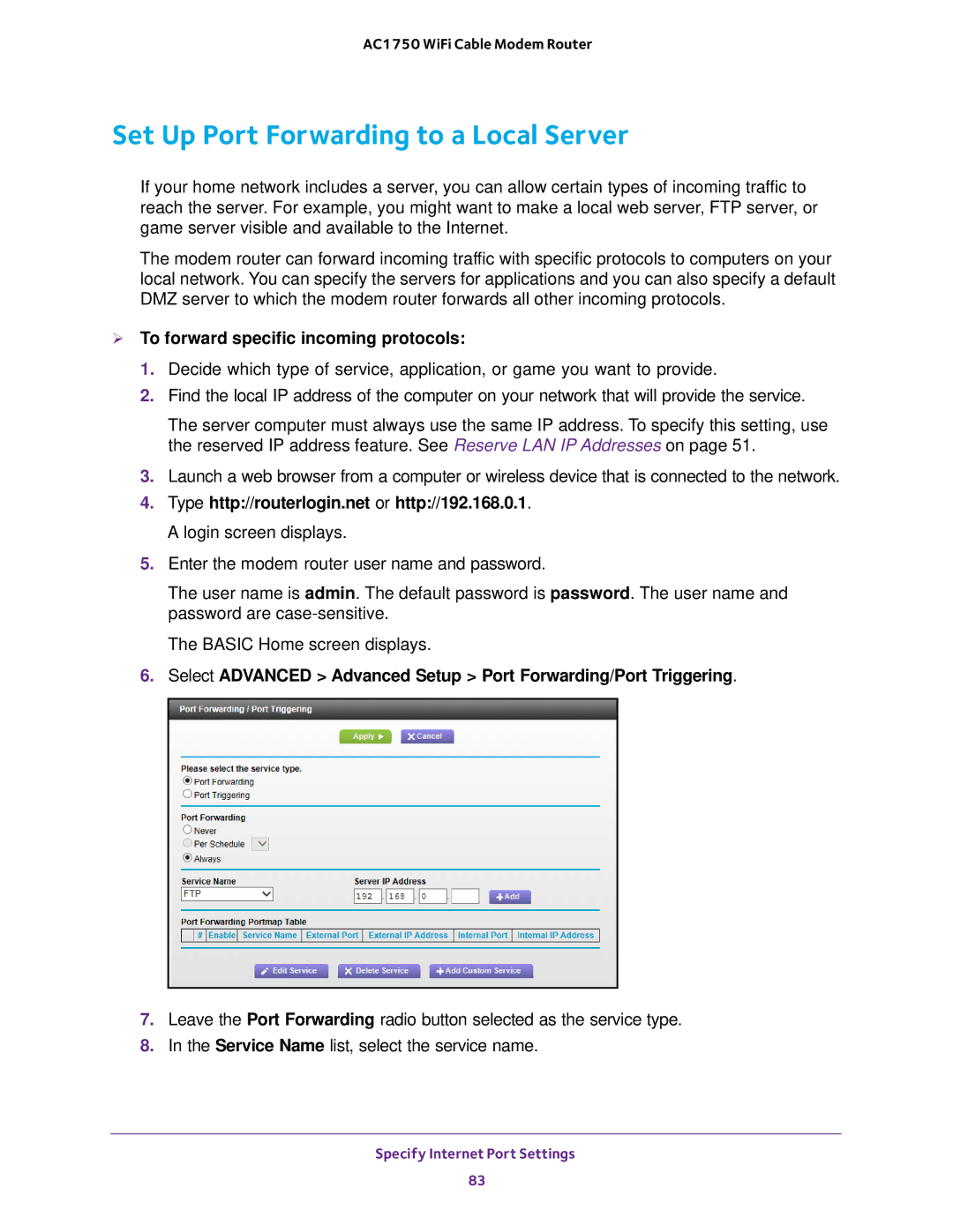 NETGEAR C6300 user manual Set Up Port Forwarding to a Local Server,  To forward specific incoming protocols 