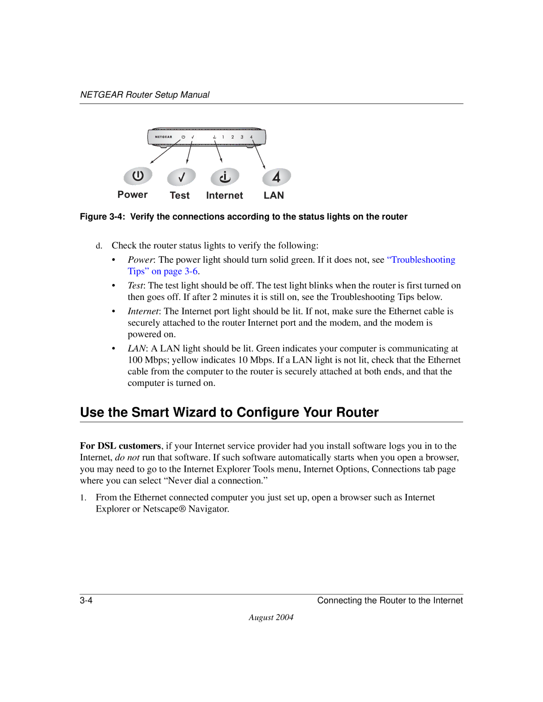 NETGEAR CA 95054 manual Use the Smart Wizard to Configure Your Router, 3RZHU 7HVW ,QWHUQHW /$1 