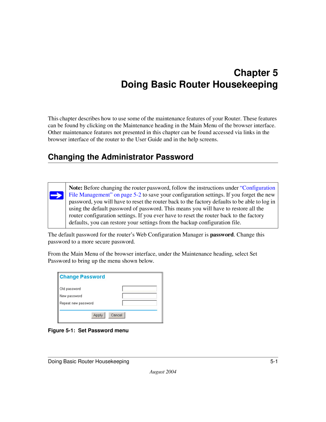 NETGEAR CA 95054 manual Chapter Doing Basic Router Housekeeping, Changing the Administrator Password 