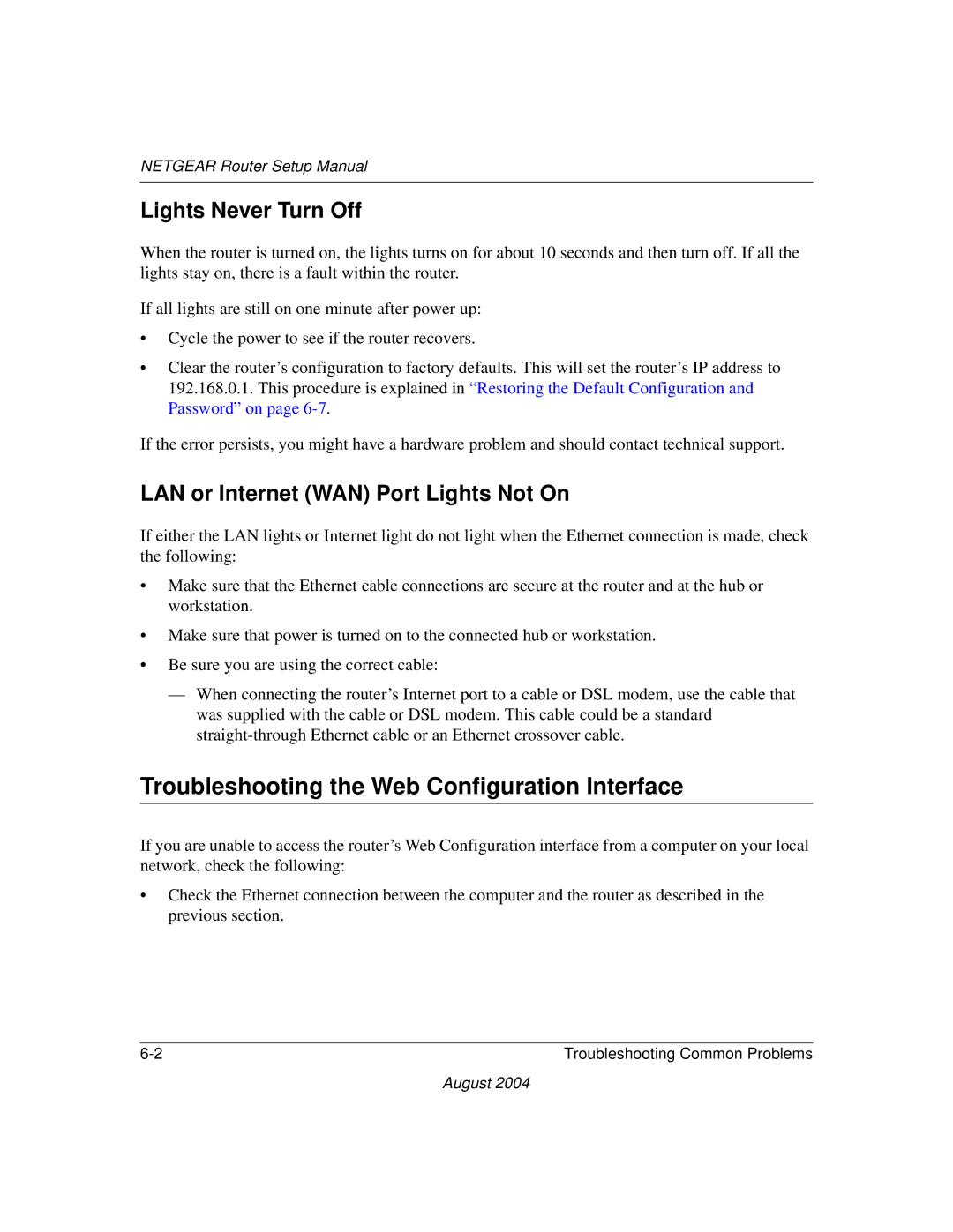 NETGEAR CA 95054 manual Troubleshooting the Web Configuration Interface, Lights Never Turn Off 