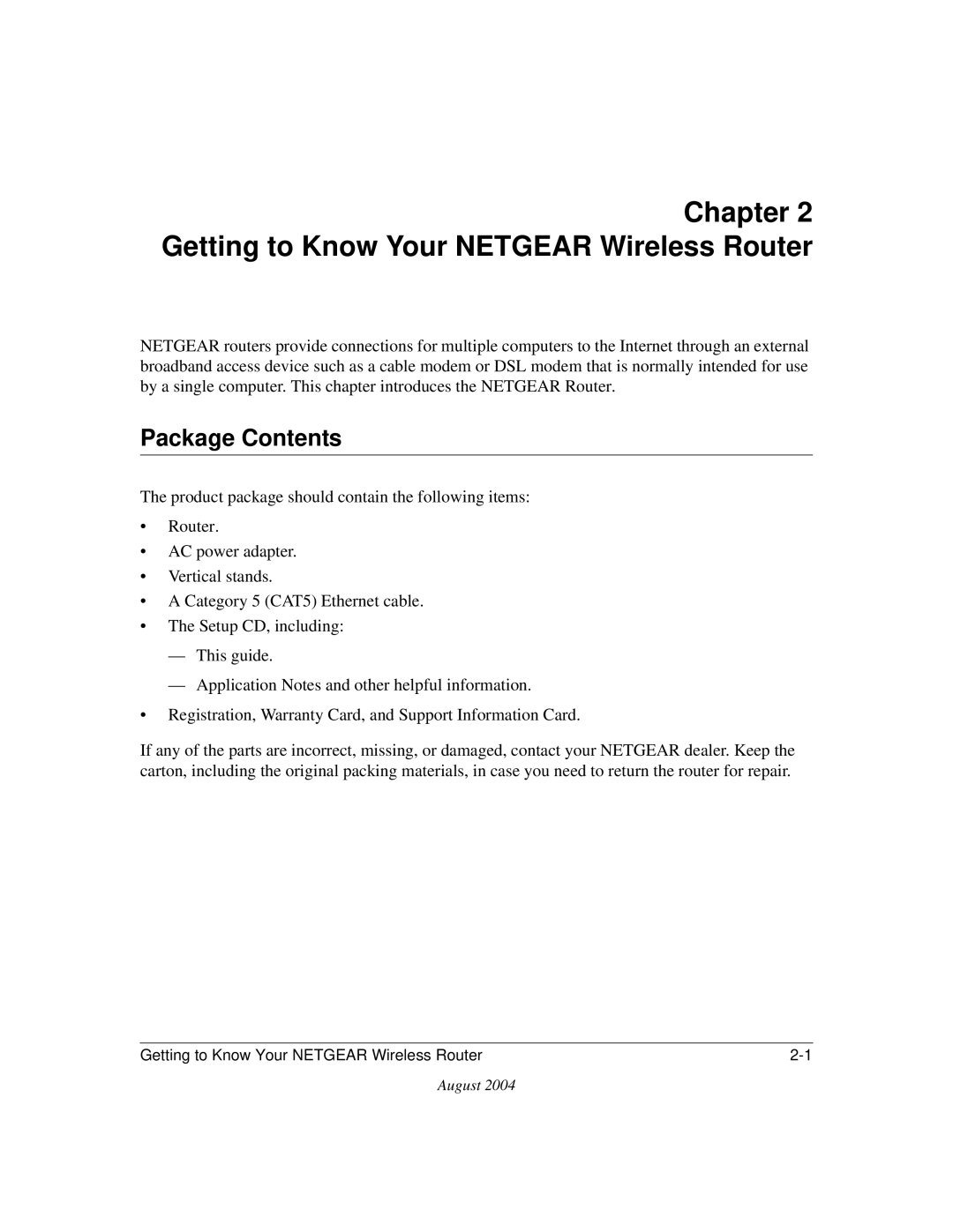 NETGEAR CA 95054 manual Getting to Know Your Netgear Wireless Router, Package Contents 