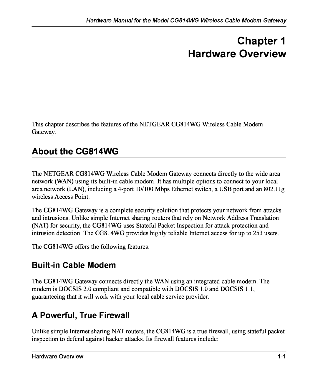 NETGEAR manual Chapter Hardware Overview, About the CG814WG, Built-in Cable Modem, A Powerful, True Firewall 