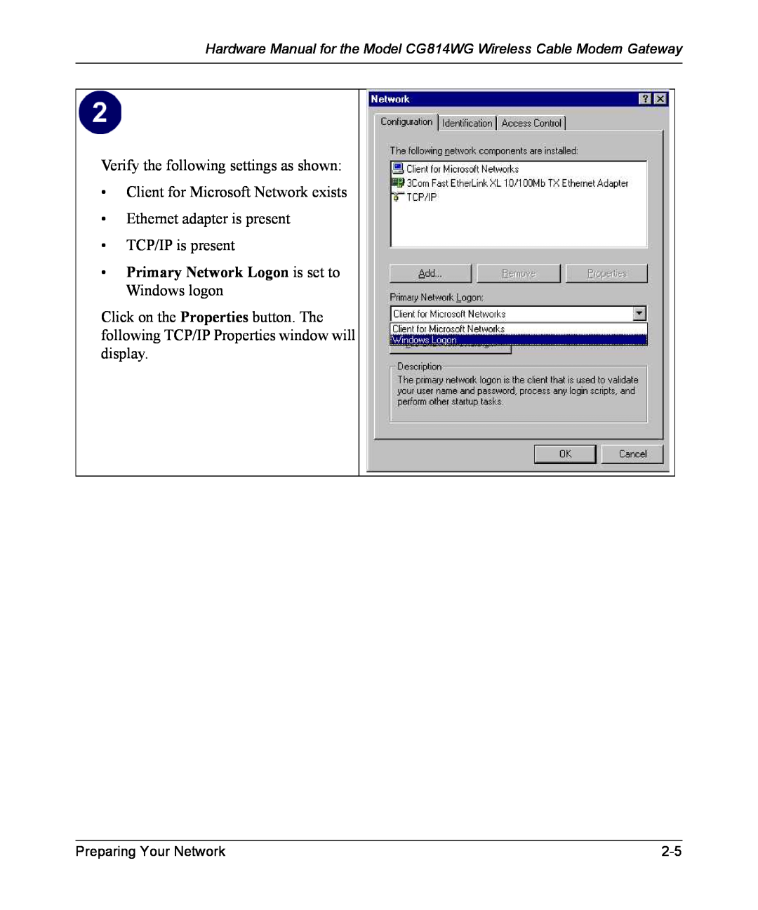 NETGEAR CG814WG Verify the following settings as shown, Client for Microsoft Network exists Ethernet adapter is present 