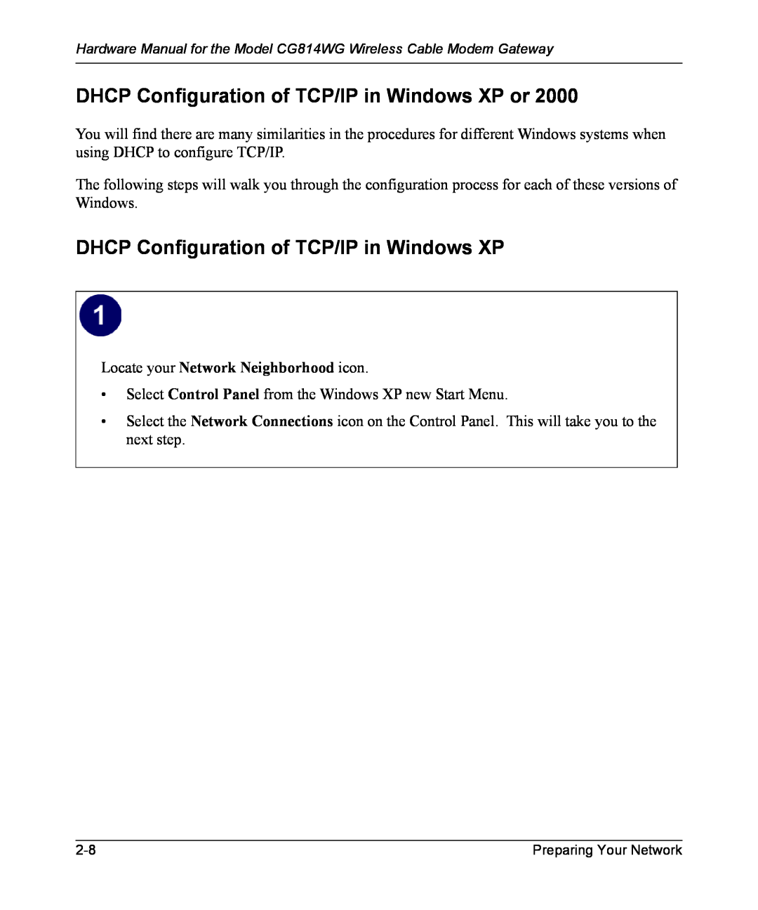 NETGEAR CG814WG manual DHCP Configuration of TCP/IP in Windows XP or, Locate your Network Neighborhood icon 