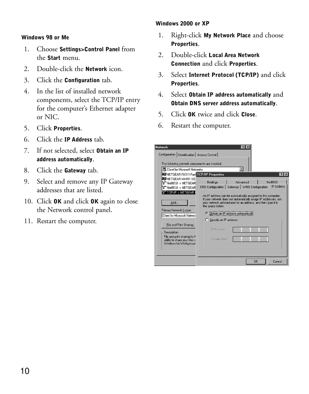 NETGEAR CM212 manual Click OK twice and click Close Restart the computer 