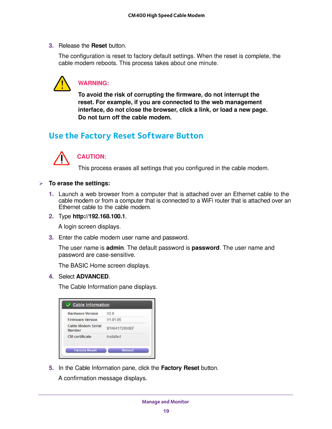 NETGEAR CM400 user manual Use the Factory Reset Software Button,  To erase the settings 