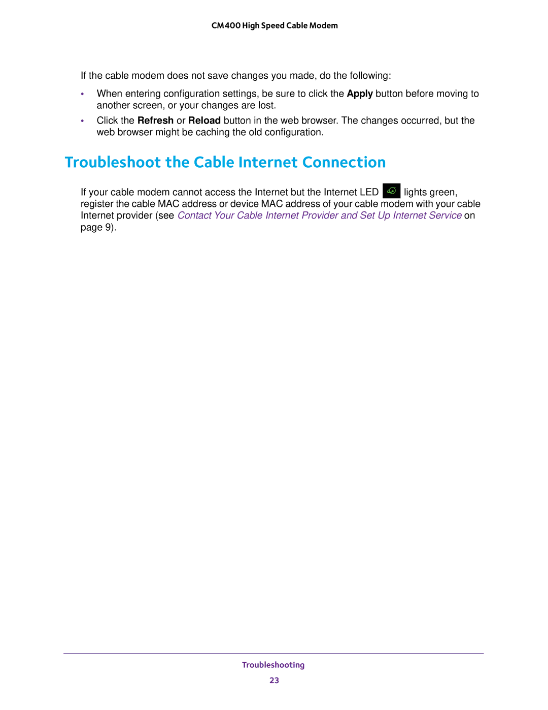 NETGEAR CM400 user manual Troubleshoot the Cable Internet Connection 