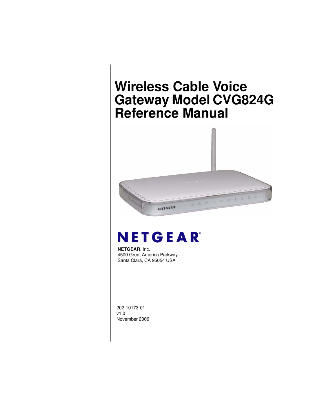 NETGEAR manual Wireless Cable Voice Gateway Model CVG824G Reference Manual 