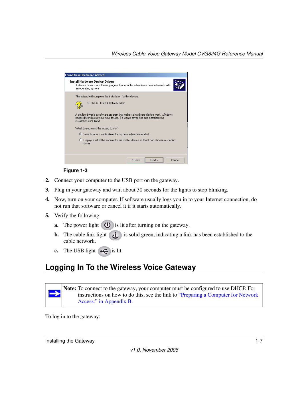 NETGEAR CVG824G manual Logging In To the Wireless Voice Gateway, Access in Appendix B 