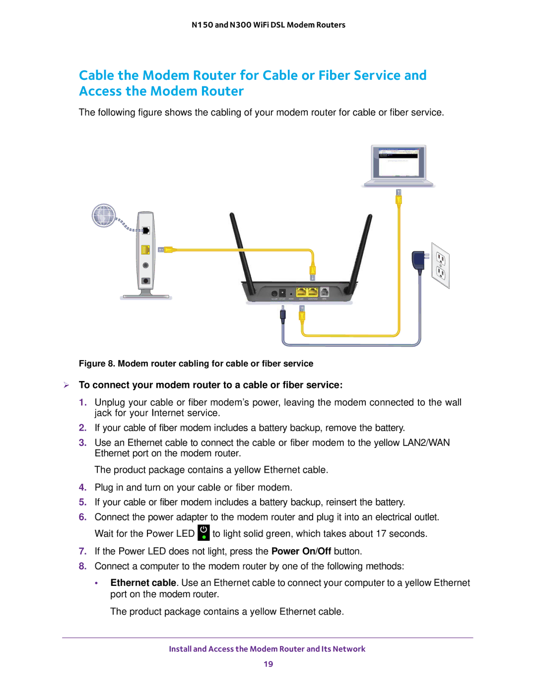 NETGEAR D500 and D1500 user manual  To connect your modem router to a cable or fiber service 