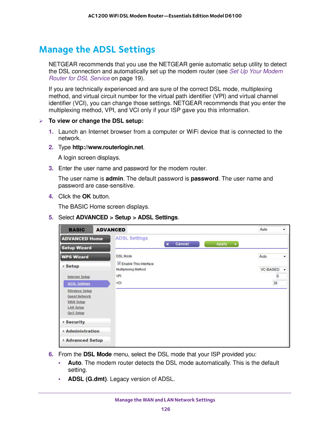 NETGEAR D6100 user manual Manage the Adsl Settings,  To view or change the DSL setup, Select Advanced Setup Adsl Settings 