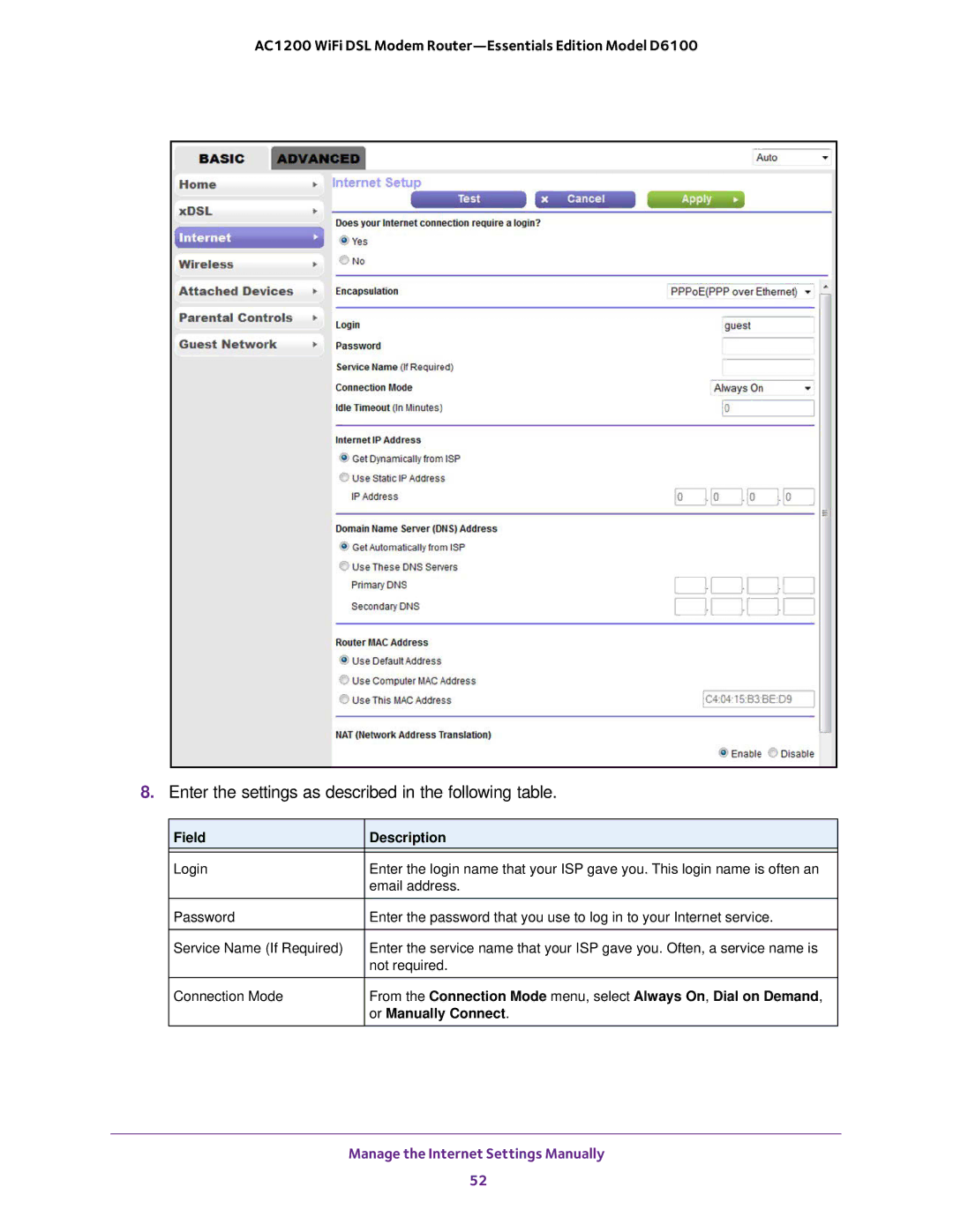 NETGEAR D6100 user manual Enter the settings as described in the following table 