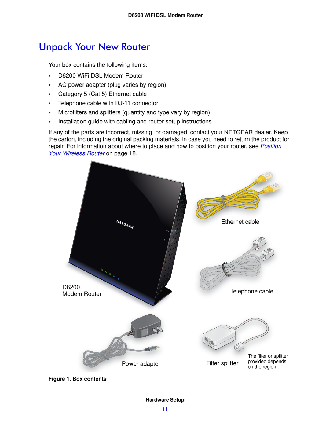 NETGEAR D6200-100NAS user manual Unpack Your New Router, Box contents Hardware Setup 