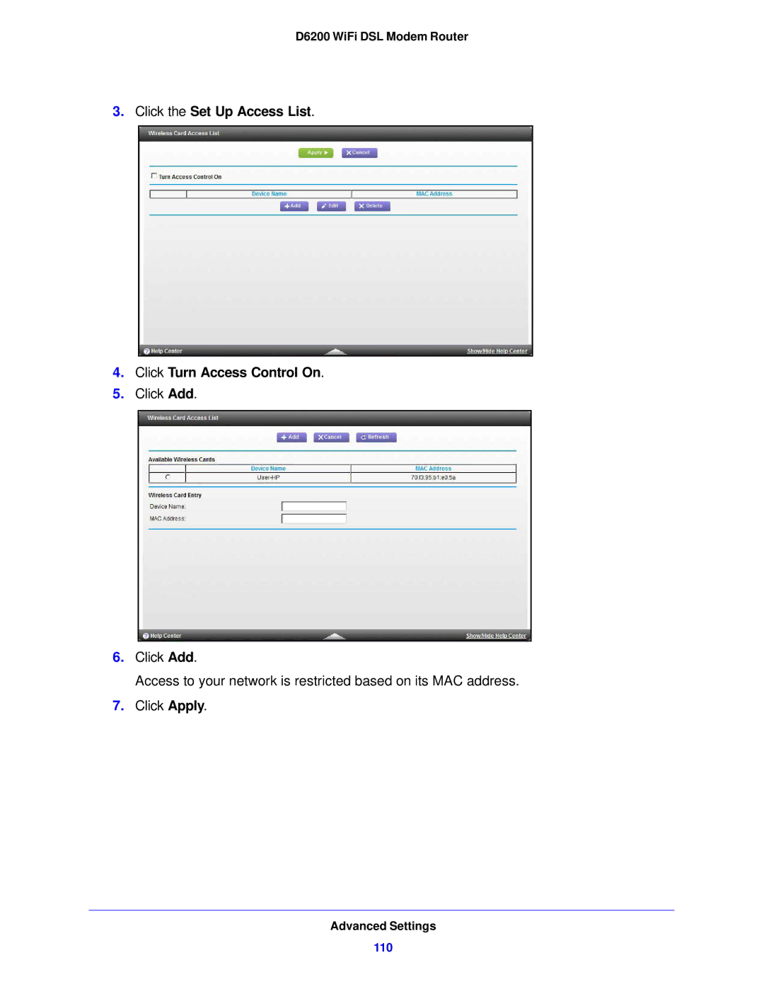 NETGEAR D6200-100NAS user manual Click the Set Up Access List Click Turn Access Control On 