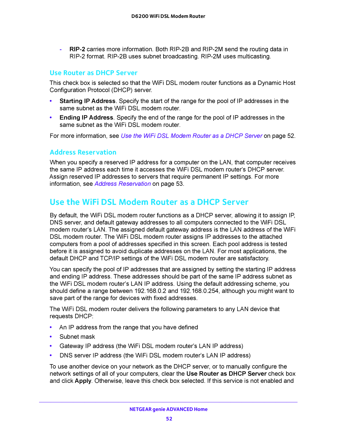 NETGEAR D6200 user manual Use the WiFi DSL Modem Router as a Dhcp Server, Use Router as Dhcp Server 