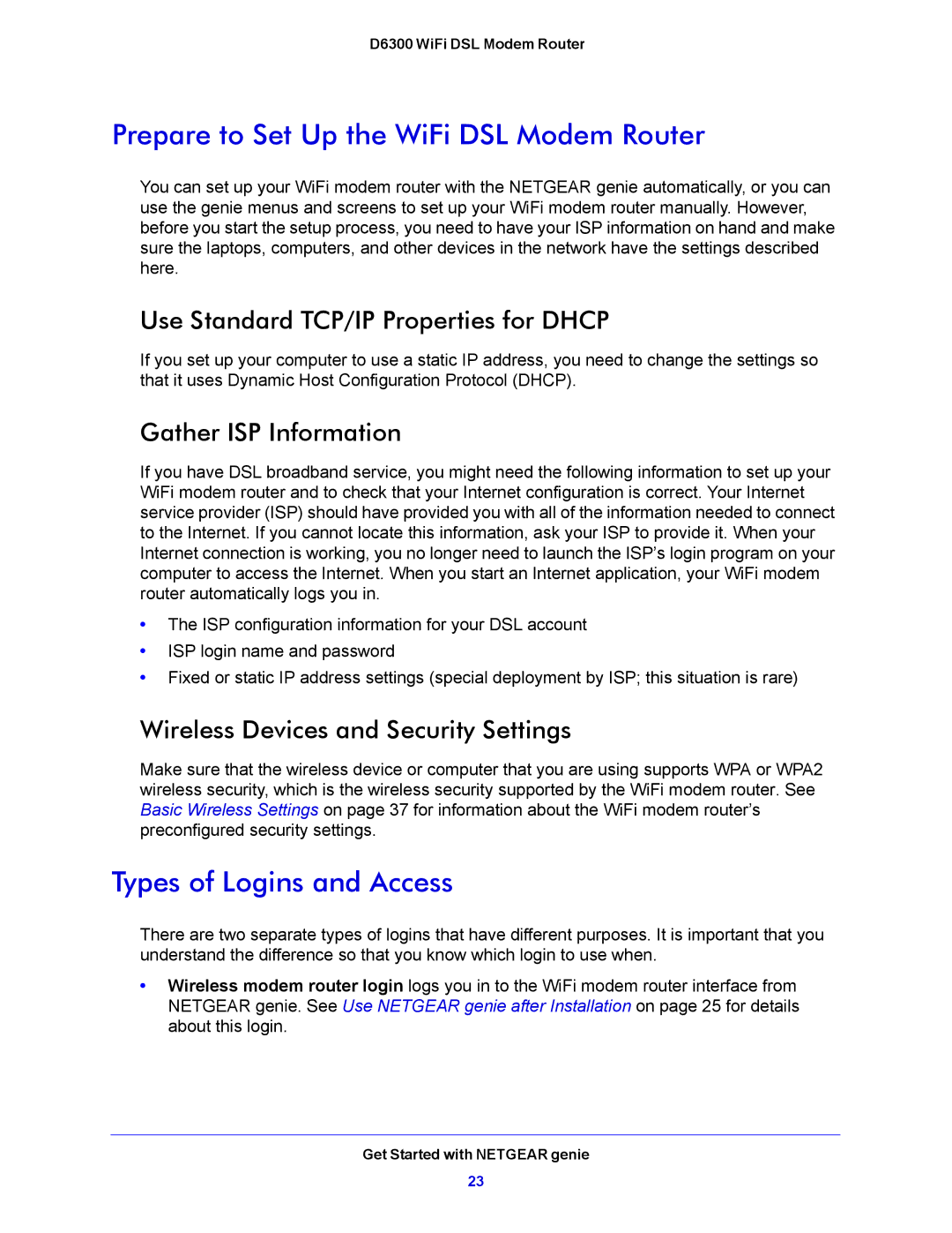 NETGEAR D6300 user manual Prepare to Set Up the WiFi DSL Modem Router, Types of Logins and Access, Gather ISP Information 