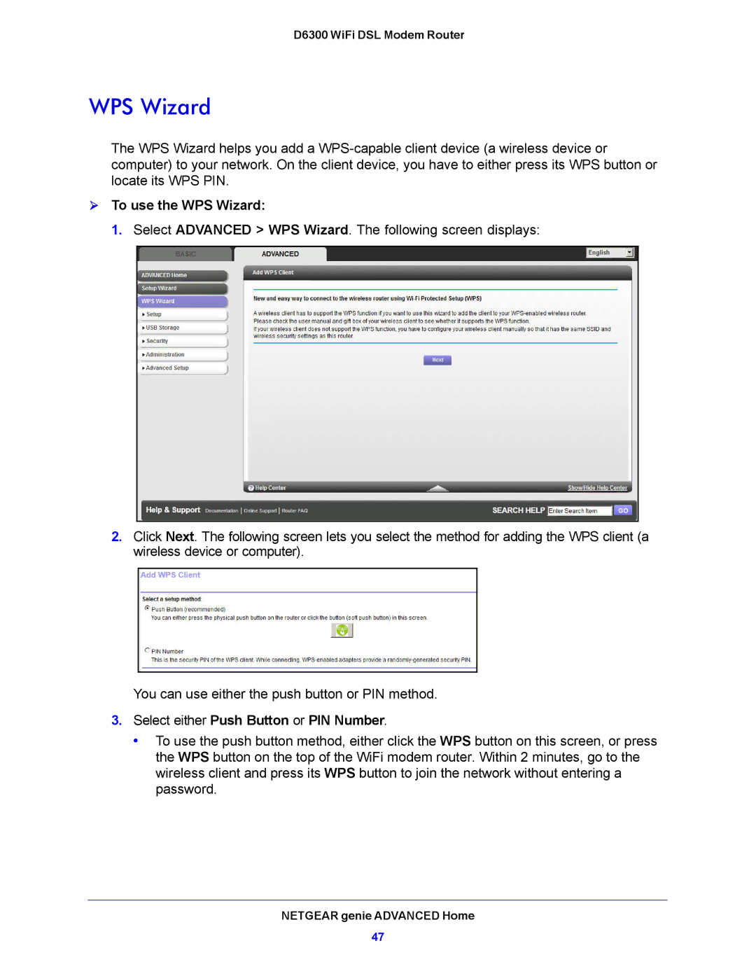 NETGEAR D6300 user manual  To use the WPS Wizard, Select either Push Button or PIN Number 