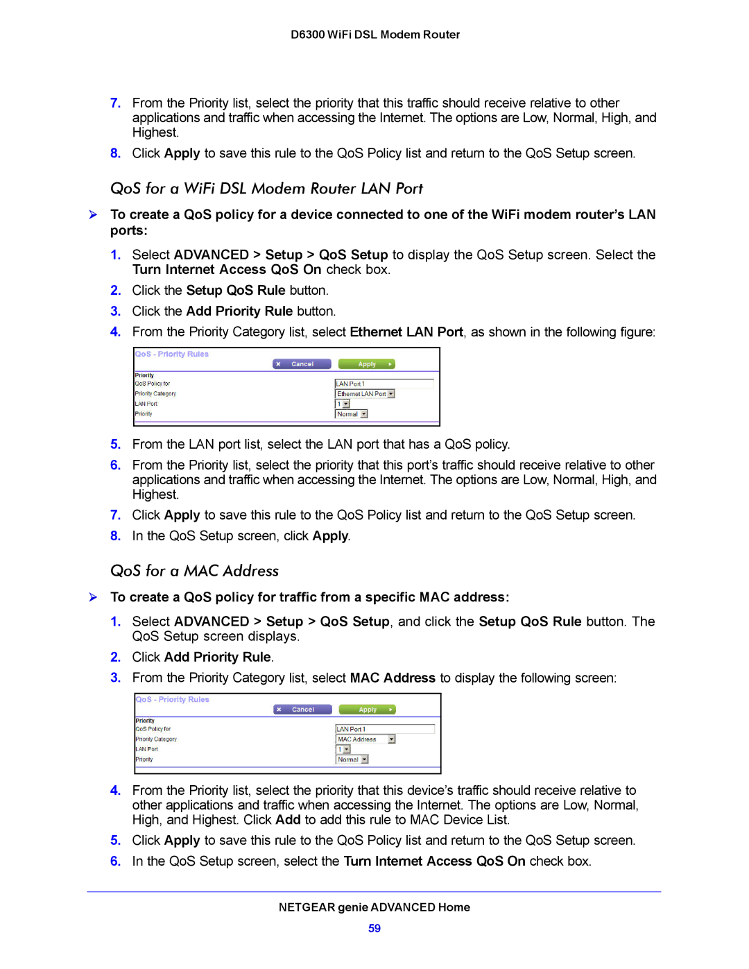 NETGEAR D6300 QoS for a WiFi DSL Modem Router LAN Port, QoS for a MAC Address, Click the Add Priority Rule button 