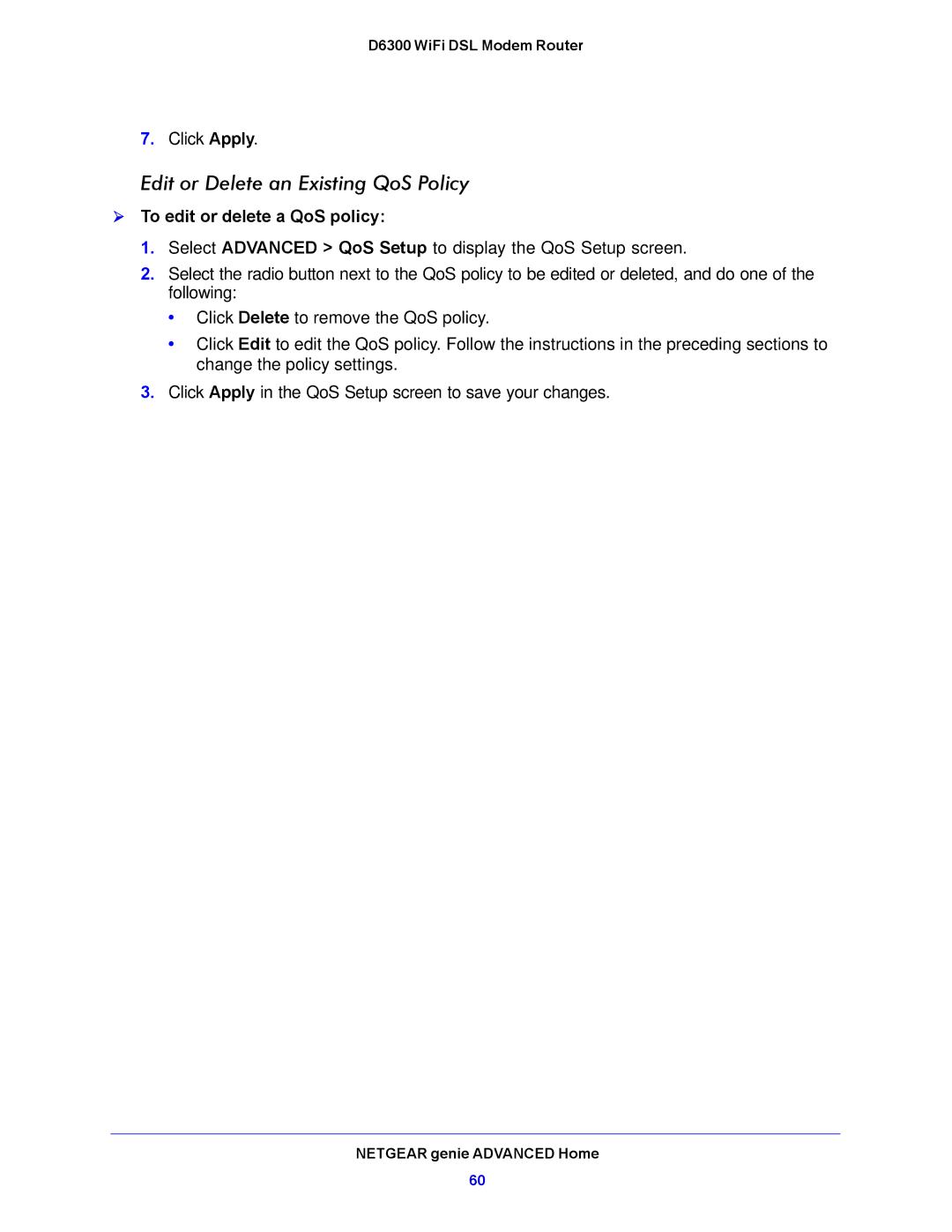 NETGEAR D6300 user manual Edit or Delete an Existing QoS Policy,  To edit or delete a QoS policy 