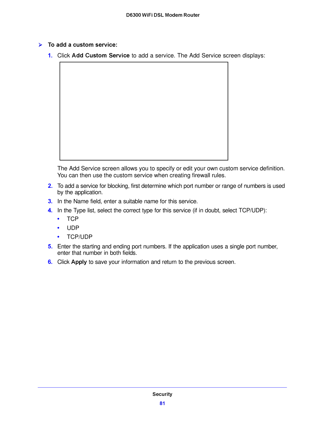 NETGEAR D6300 user manual  To add a custom service, Tcp Udp Tcp/Udp 