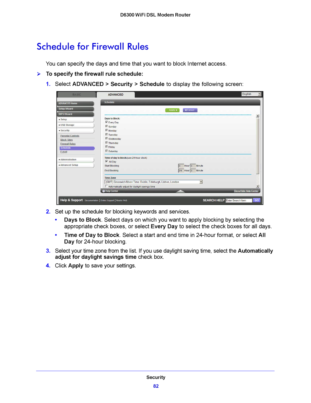 NETGEAR D6300 user manual Schedule for Firewall Rules,  To specify the firewall rule schedule 