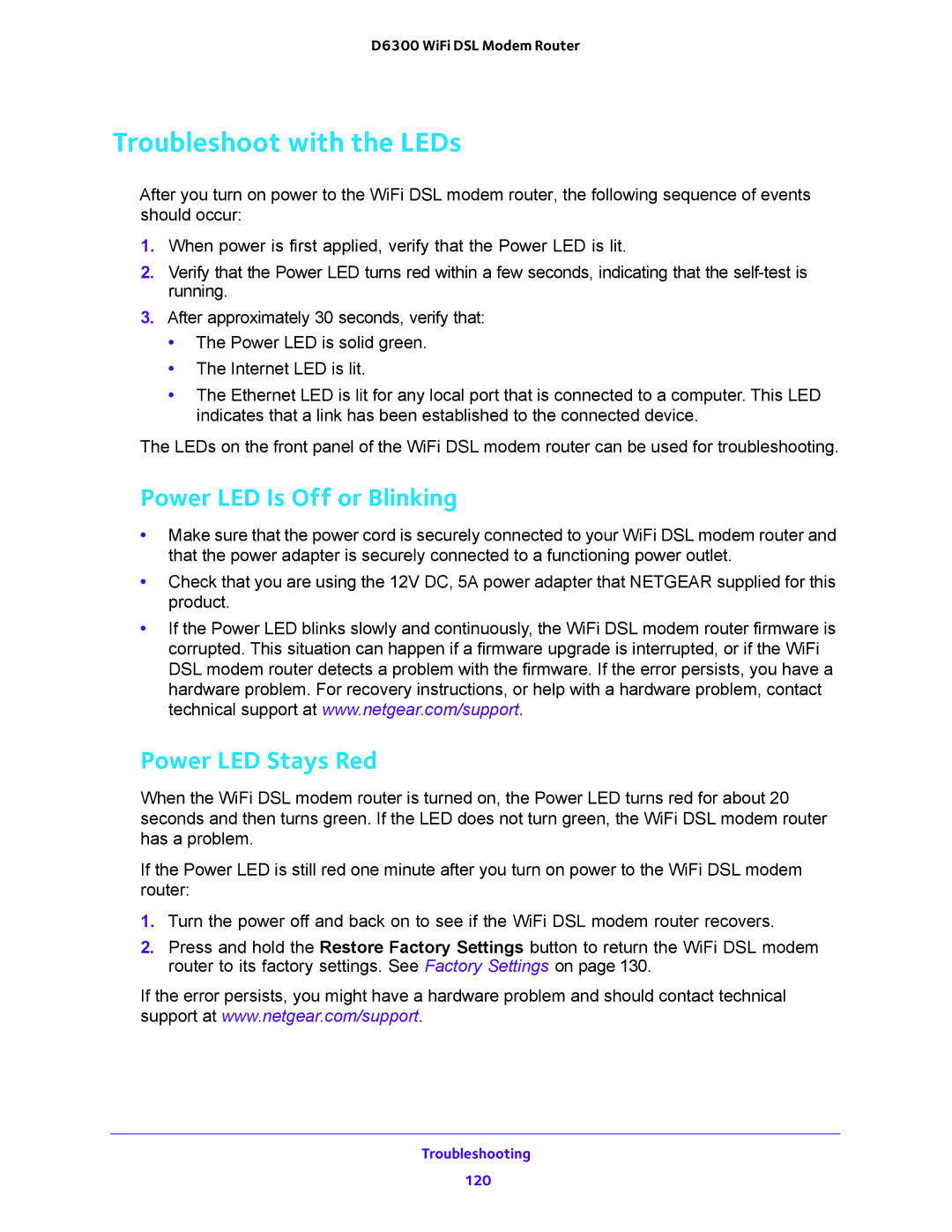 NETGEAR D6300 user manual Troubleshoot with the LEDs, Power LED Is Off or Blinking, Power LED Stays Red 