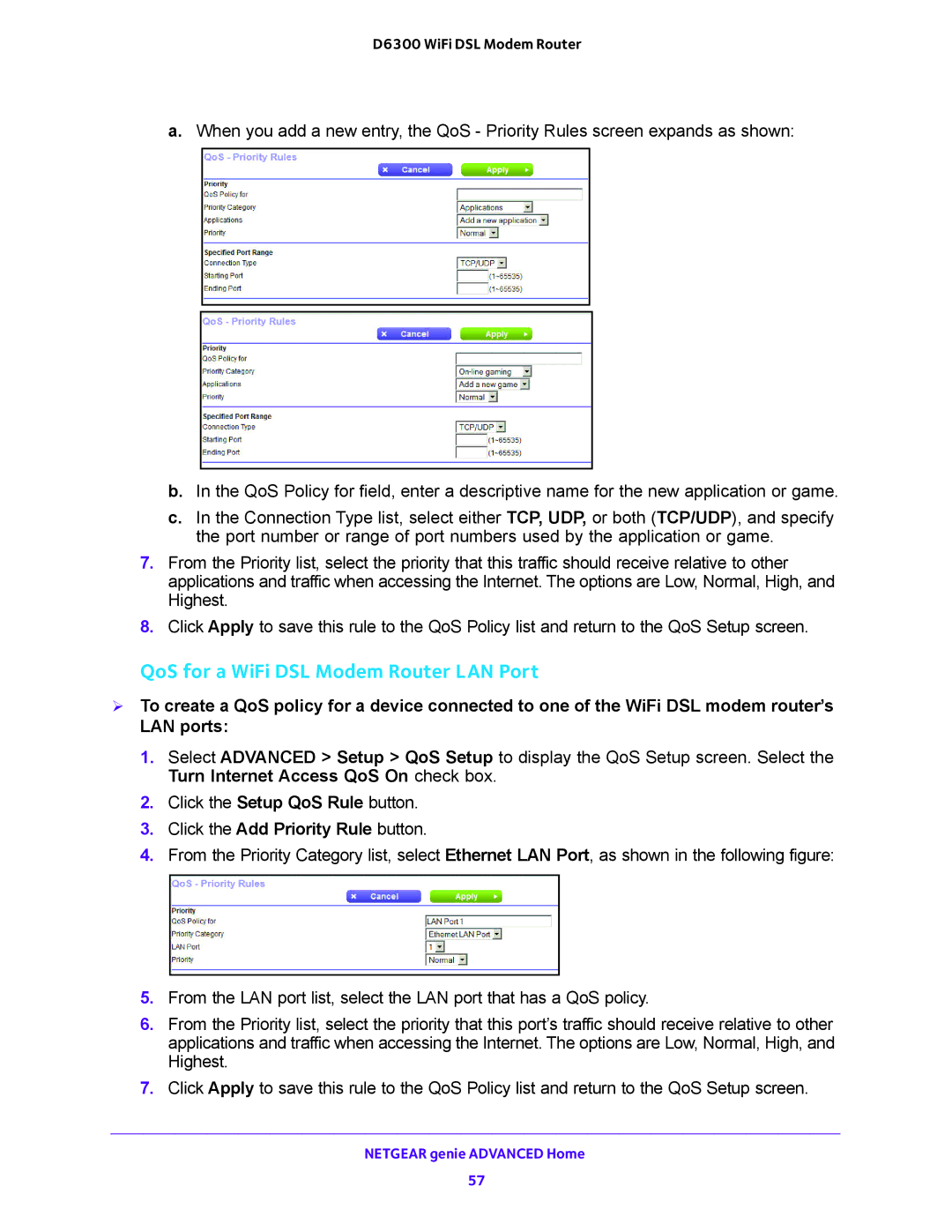 NETGEAR D6300 user manual QoS for a WiFi DSL Modem Router LAN Port, Click the Add Priority Rule button 