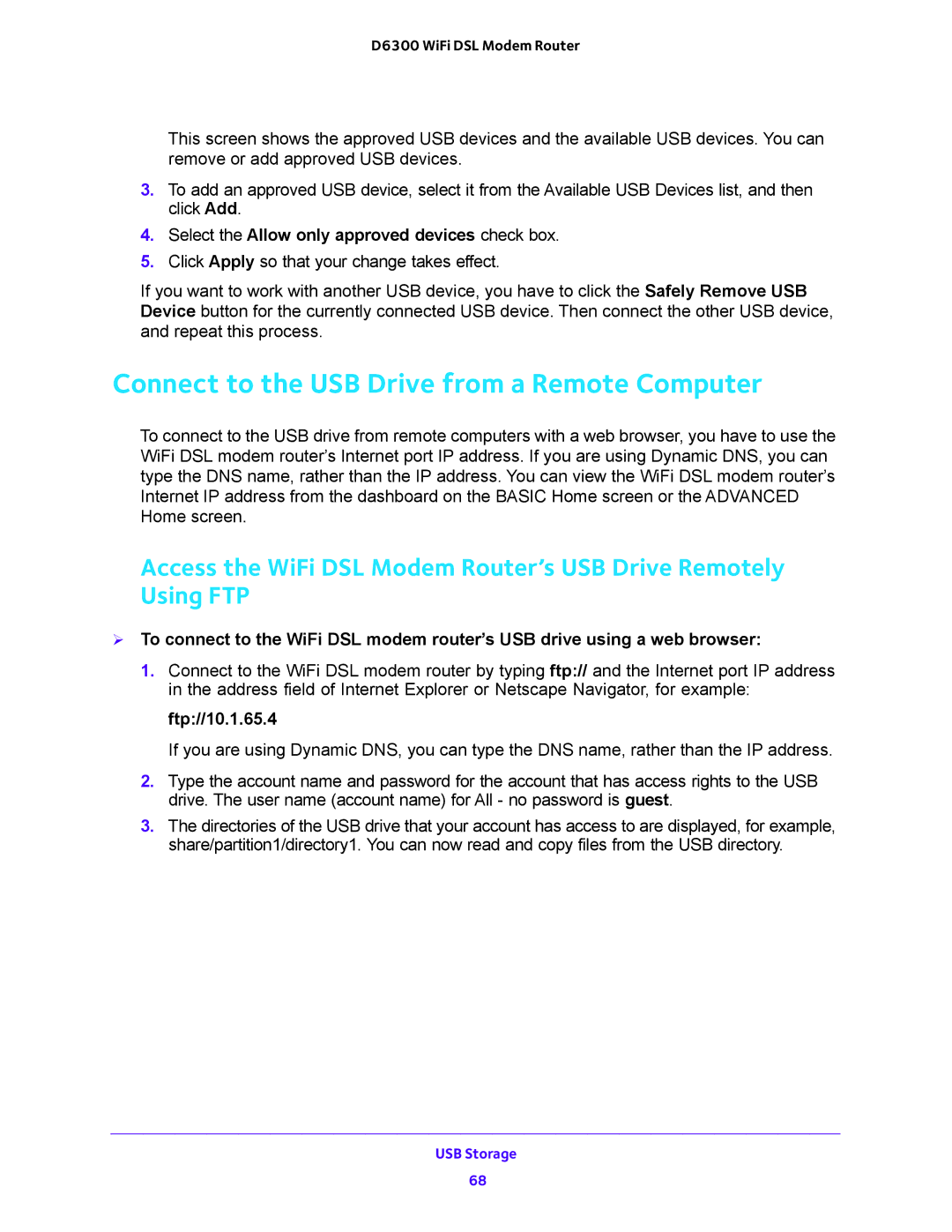 NETGEAR D6300 user manual Connect to the USB Drive from a Remote Computer, Select the Allow only approved devices check box 
