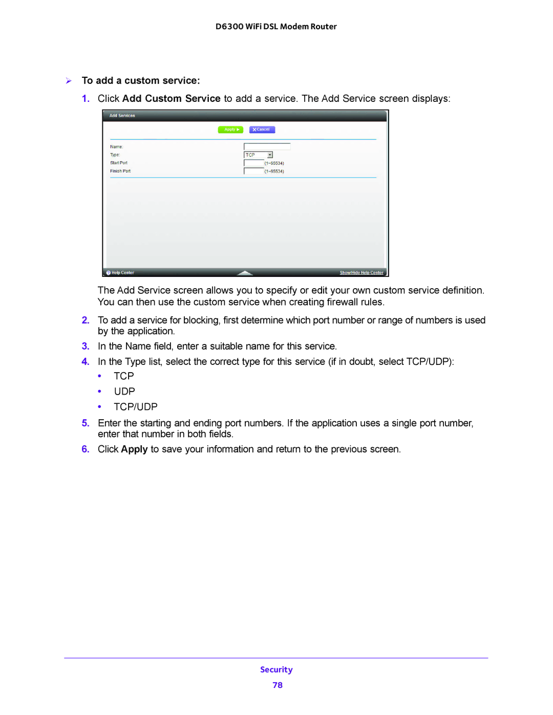 NETGEAR D6300 user manual  To add a custom service, Tcp Udp Tcp/Udp 