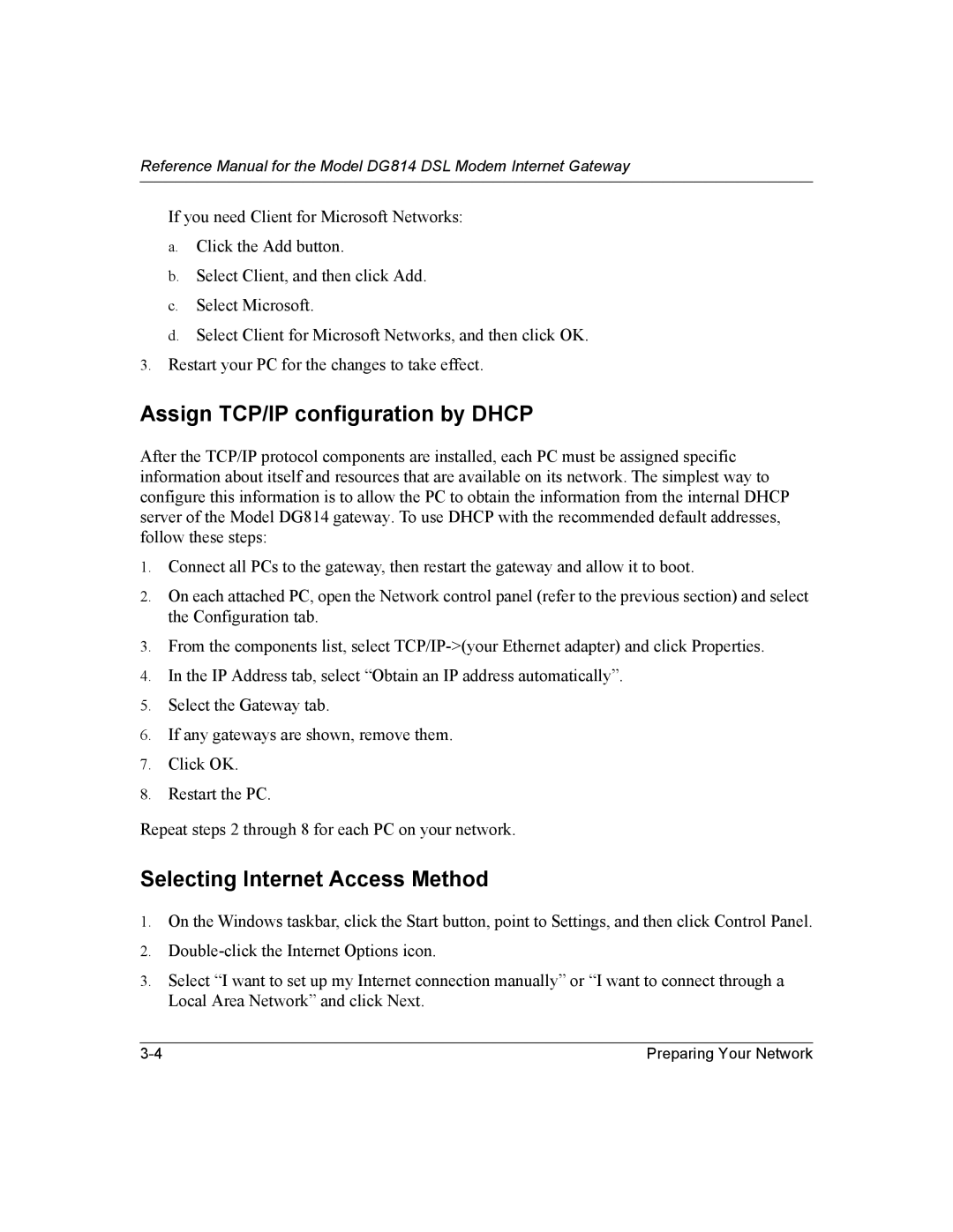 NETGEAR DG814 DSL manual Assign TCP/IP configuration by Dhcp, Selecting Internet Access Method 