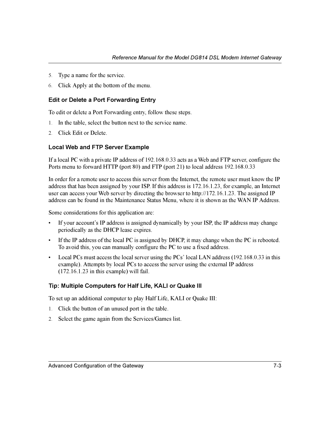 NETGEAR DG814 DSL manual Edit or Delete a Port Forwarding Entry, Local Web and FTP Server Example 