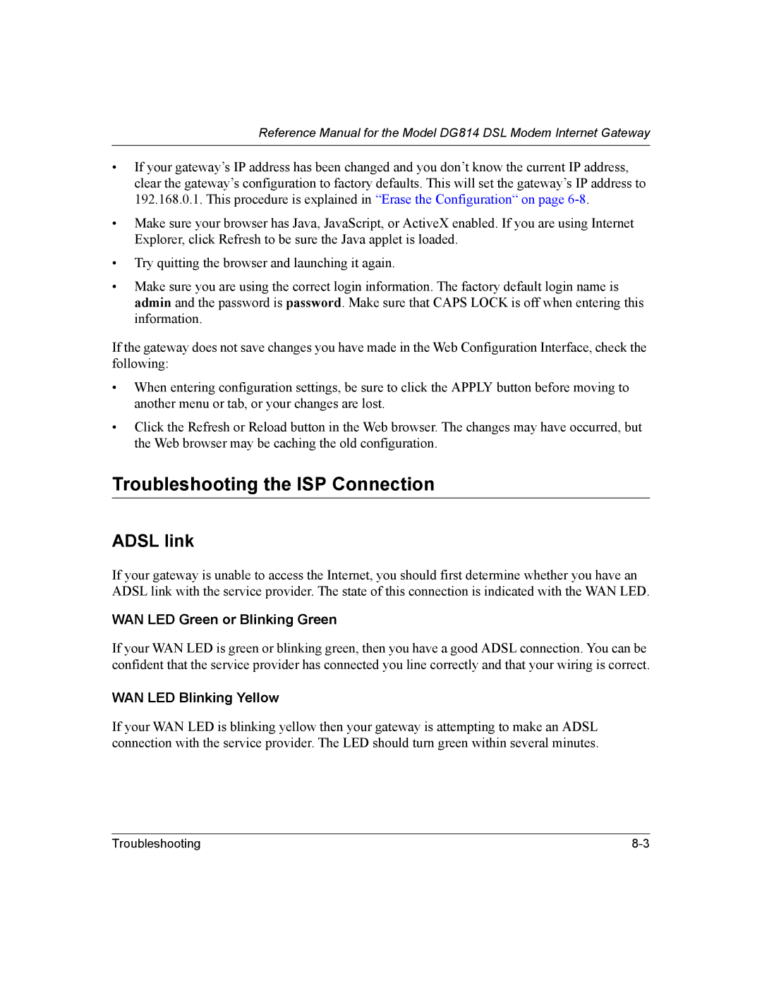 NETGEAR DG814 DSL Troubleshooting the ISP Connection, Adsl link, WAN LED Green or Blinking Green, WAN LED Blinking Yellow 