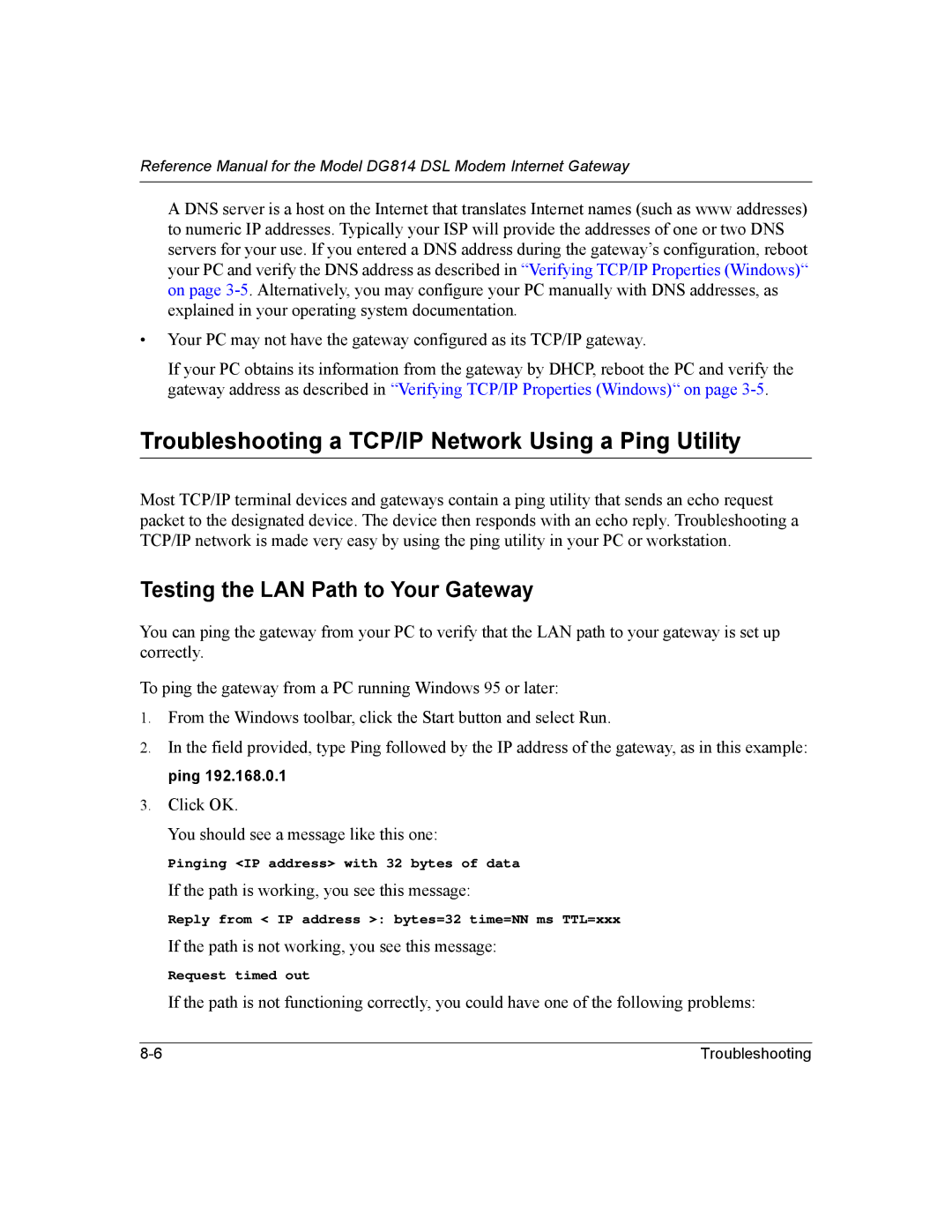 NETGEAR DG814 DSL manual Troubleshooting a TCP/IP Network Using a Ping Utility, Testing the LAN Path to Your Gateway 