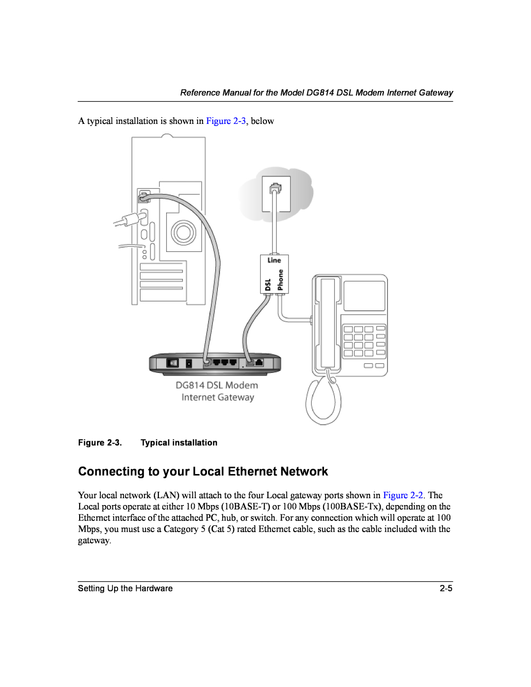 NETGEAR DG814 DSL manual Connecting to your Local Ethernet Network 
