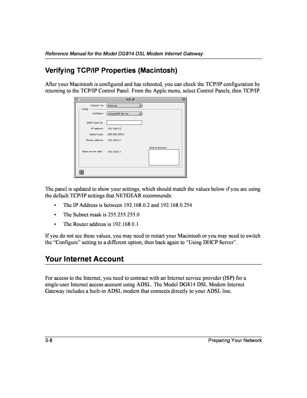 NETGEAR DG814 DSL manual Your Internet Account, Verifying TCP/IP Properties Macintosh 