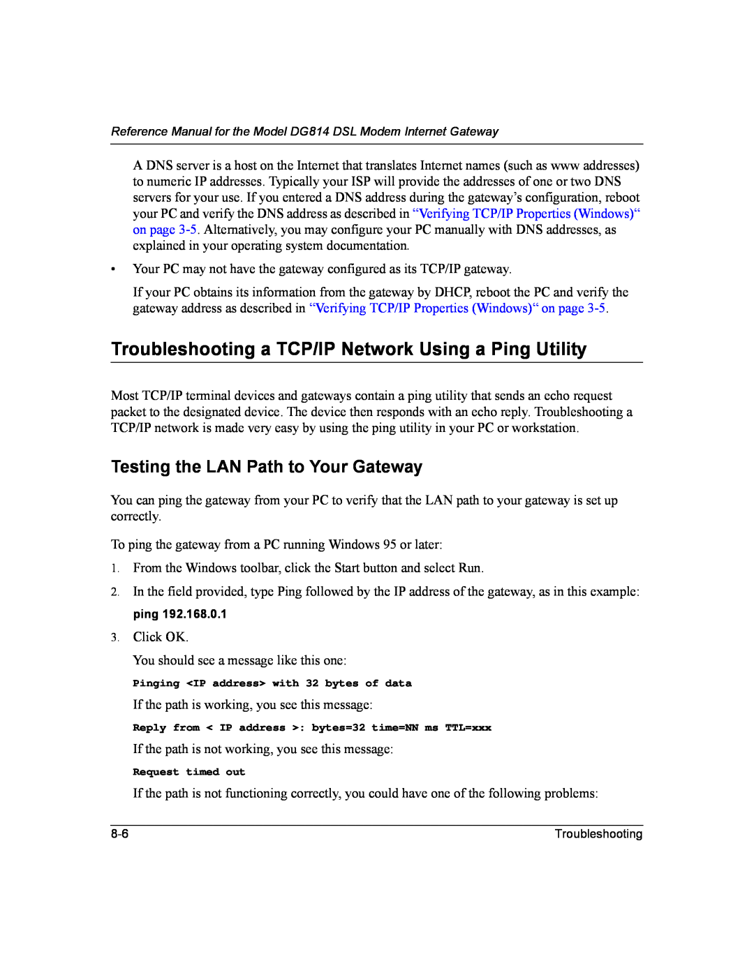 NETGEAR DG814 DSL manual Troubleshooting a TCP/IP Network Using a Ping Utility, Testing the LAN Path to Your Gateway 