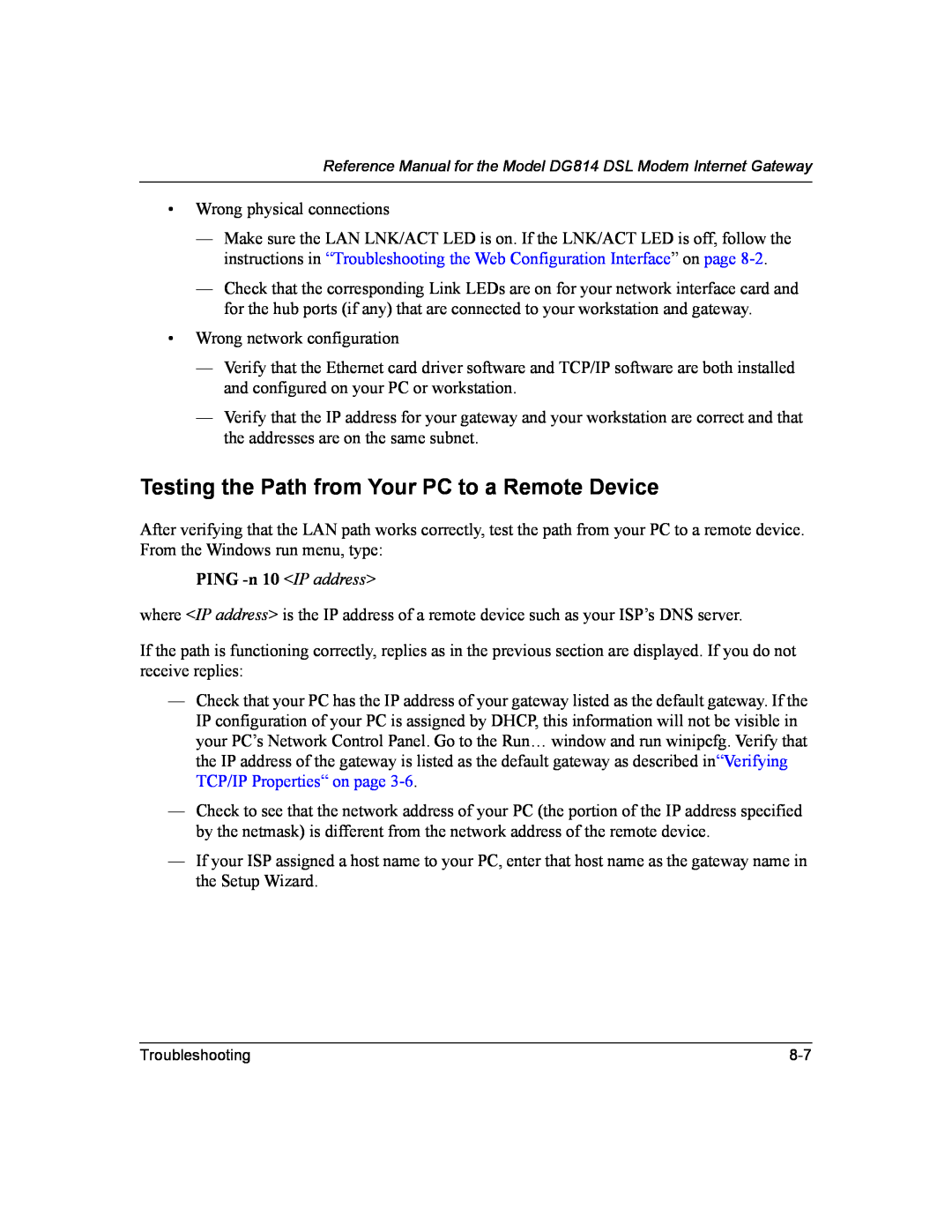 NETGEAR DG814 DSL manual Testing the Path from Your PC to a Remote Device, PING -n 10 IP address 