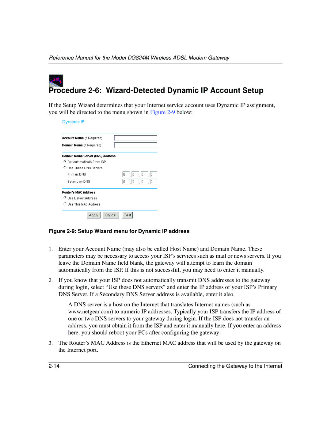 NETGEAR DG824M manual Procedure 2-6 Wizard-Detected Dynamic IP Account Setup, Setup Wizard menu for Dynamic IP address 