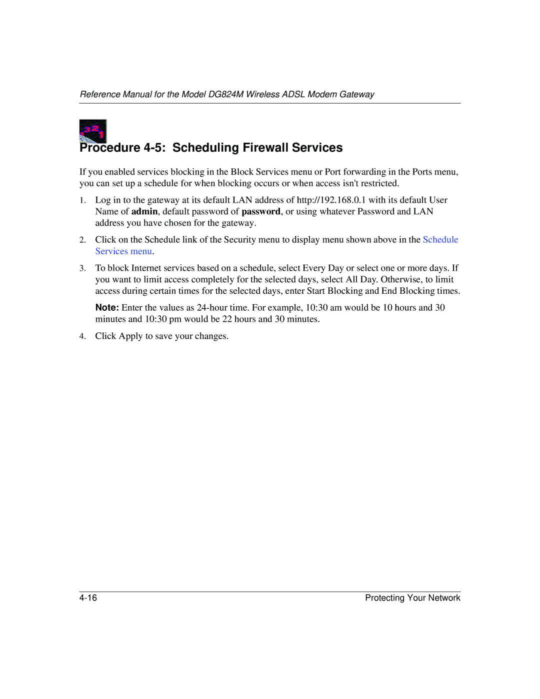 NETGEAR DG824M manual Procedure 4-5 Scheduling Firewall Services 