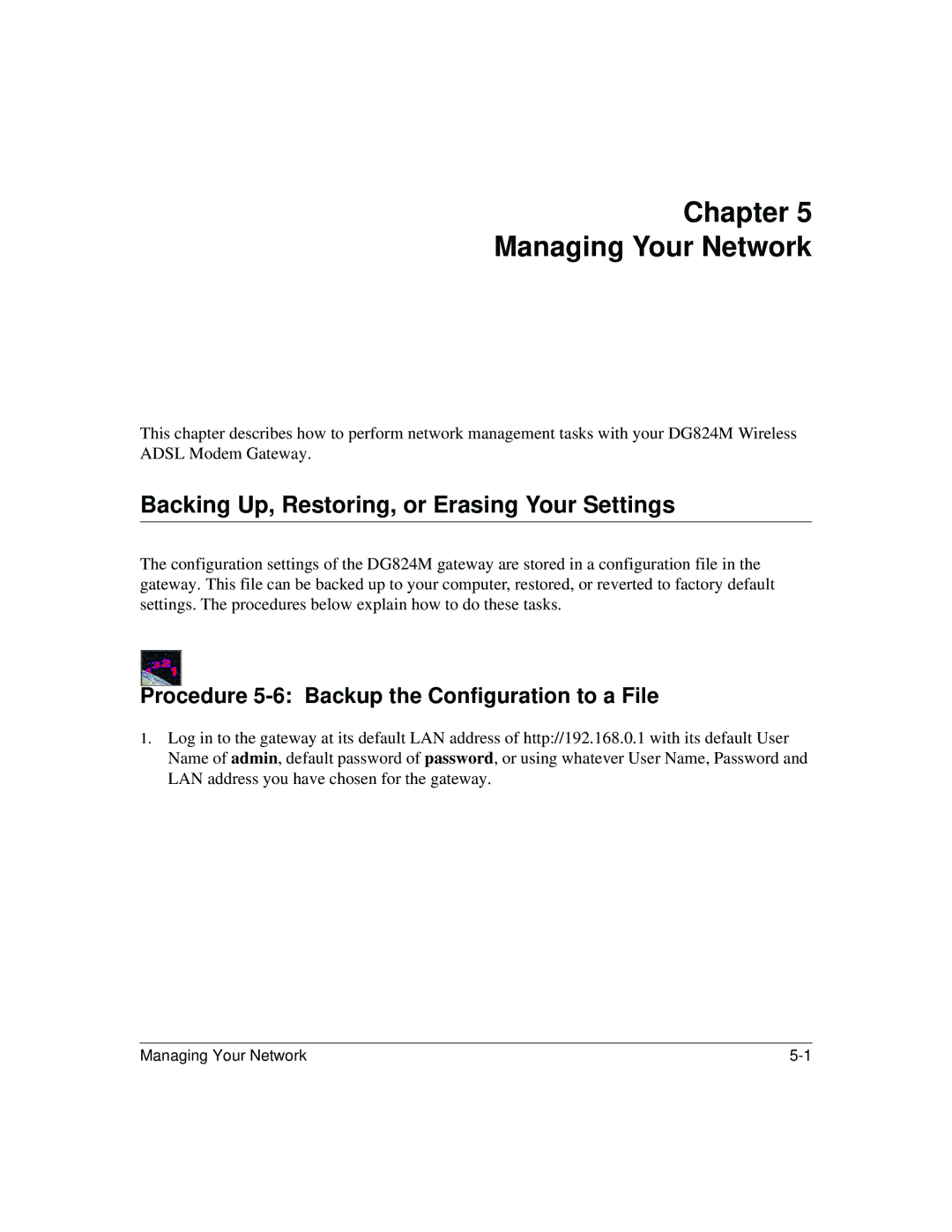 NETGEAR DG824M manual Chapter Managing Your Network, Backing Up, Restoring, or Erasing Your Settings 
