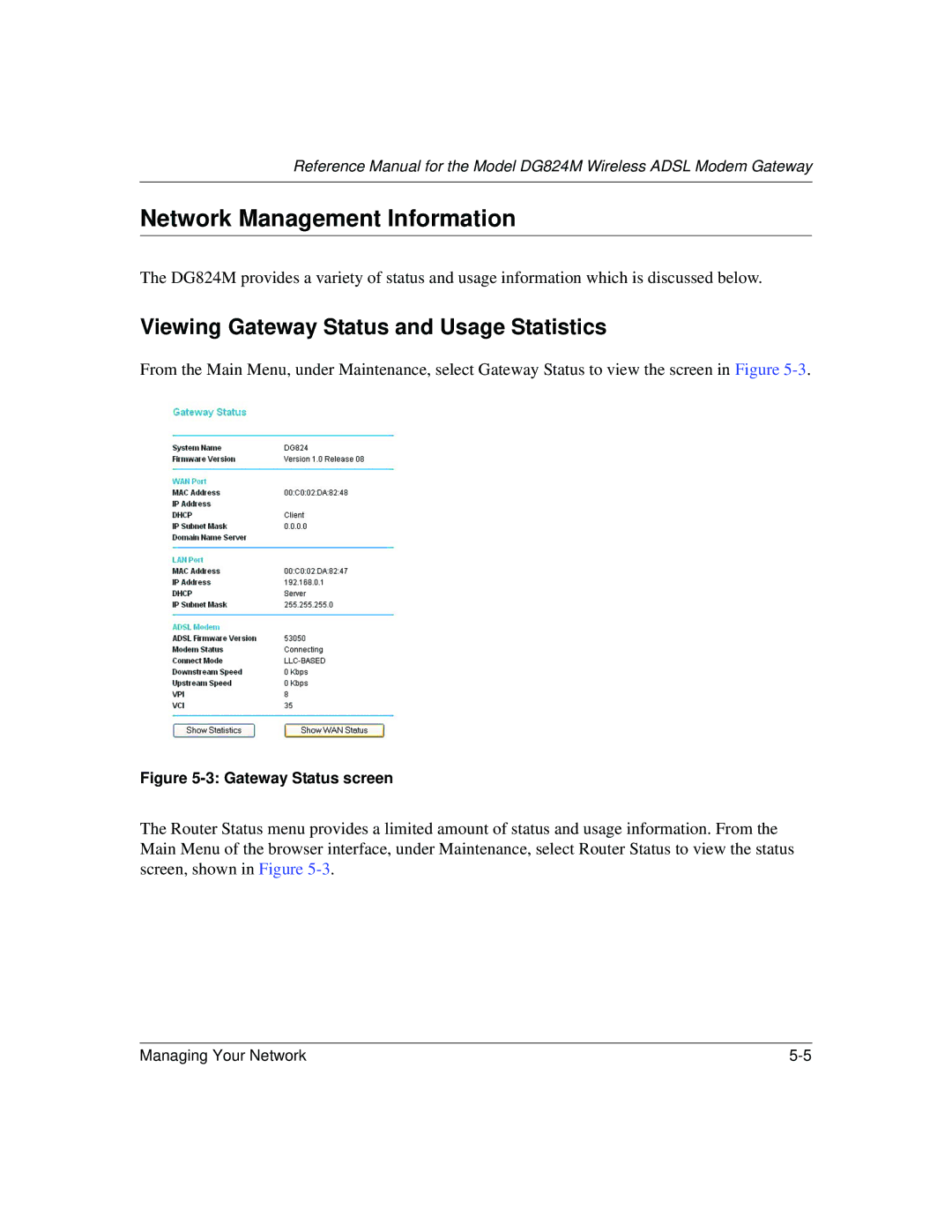 NETGEAR DG824M manual Network Management Information, Viewing Gateway Status and Usage Statistics 