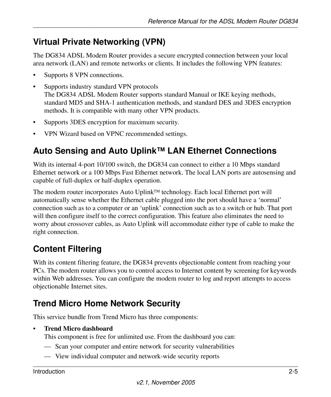 NETGEAR DG834 Virtual Private Networking VPN, Auto Sensing and Auto Uplink LAN Ethernet Connections, Content Filtering 