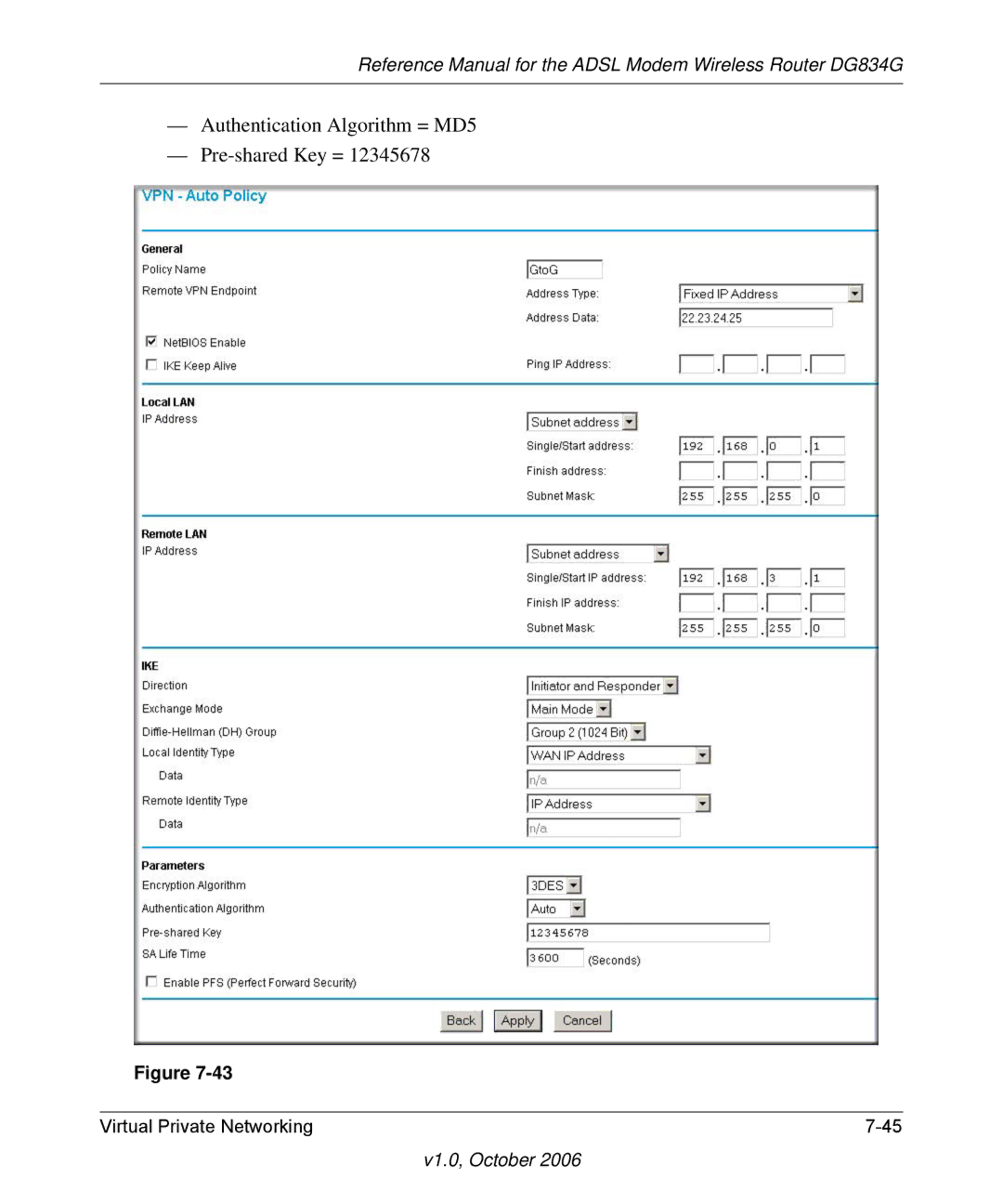 NETGEAR DG834G manual Authentication Algorithm = MD5 Pre-shared Key = 