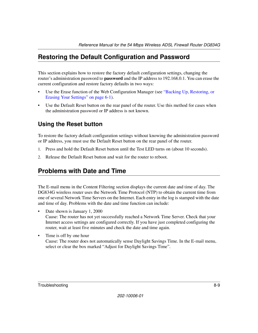 NETGEAR DG834G manual Restoring the Default Configuration and Password, Problems with Date and Time, Using the Reset button 